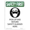 Signmission Safety Sign, OSHA SAFETY FIRST, 5" Height, Pick Up And Return, Portrait OS-SF-D-35-V-11203 - alternate 1